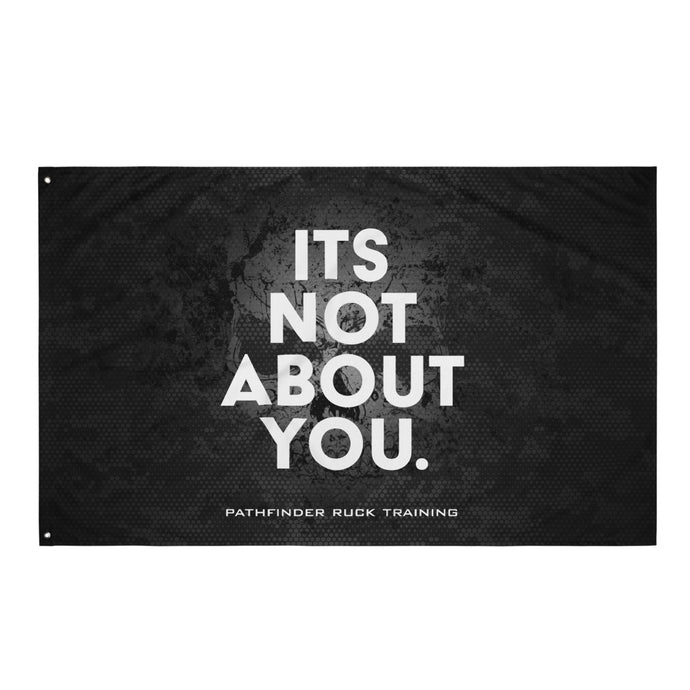 IT'S NOT ABOUT YOU Gym Flag