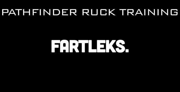 RUCK+ | Fartleks