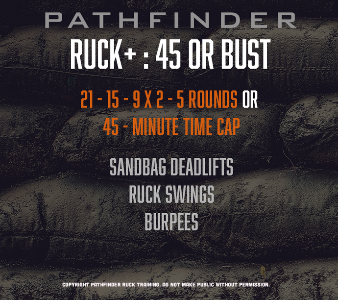 RUCK+ | 45 Min or Bust