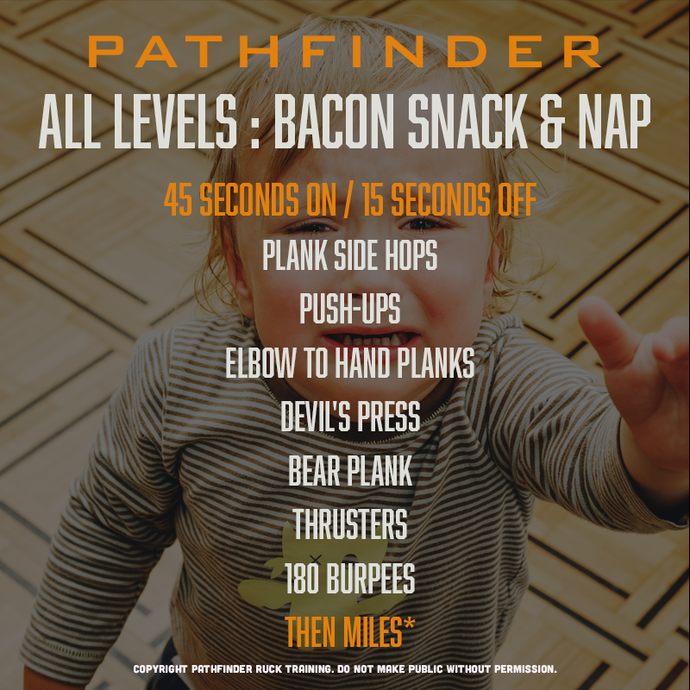 ALL LEVELS | BACON SNACK & NAP