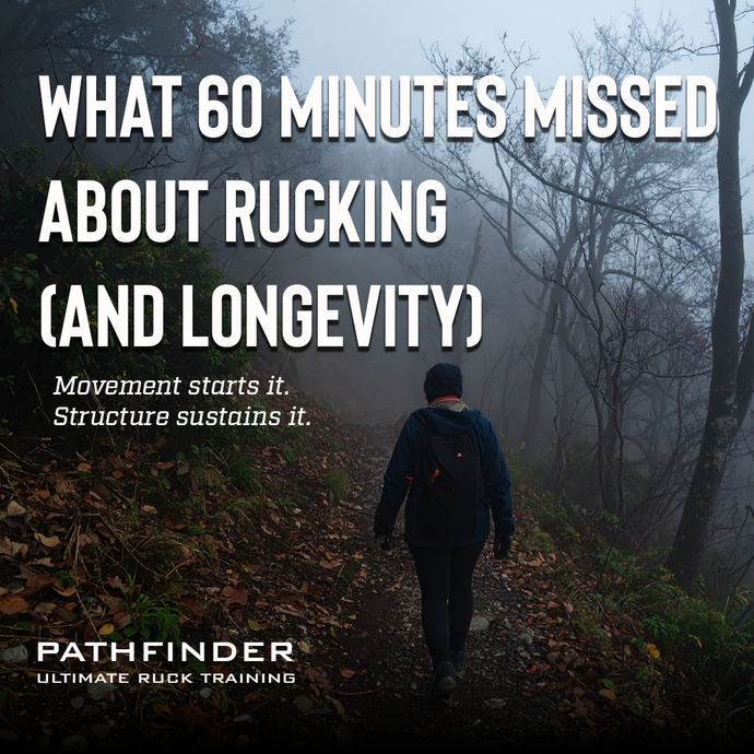 What 60 Minutes Missed About Rucking (and Longevity)