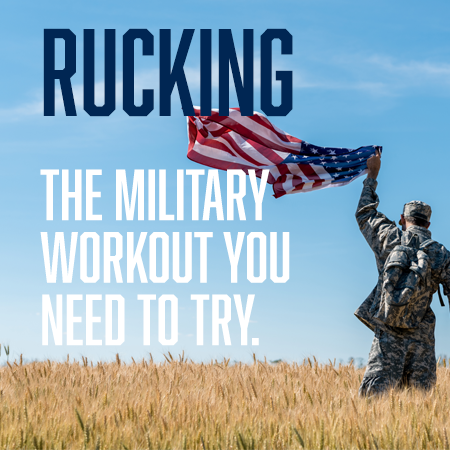 Rucking: The Military-Inspired <br>Workout You Need to Try