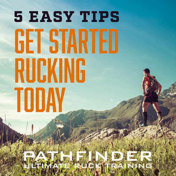 5 Easy Ways to Get Started Rucking