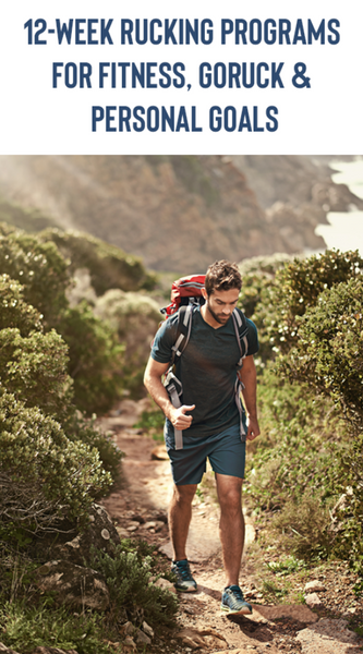 PATHFINDER 12-week ruck training programs for fitness, GORUCK, and personal goals